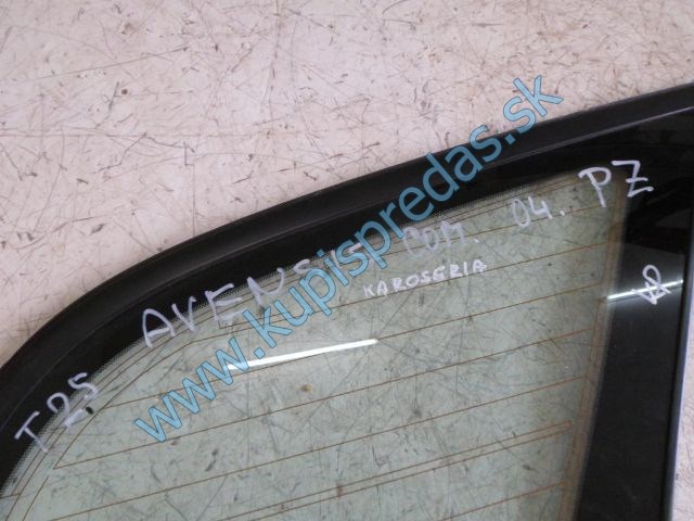pravé zadné sklo na toyotu avensis t25 kombi, do karosérie, 